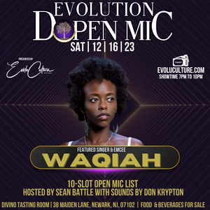 Evolution Dopen Mic 12/16 (Featuring WAQIAH)
