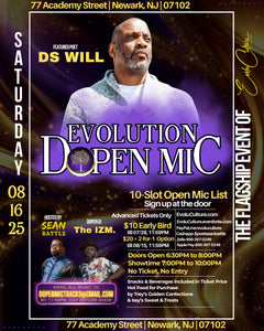 Evolution Dopen Mic 8/16 (Feat. DS Will)—-AUTOMATIC DISCOUNT AT CHECKOUT FOR EVERY 2 TICKETS
