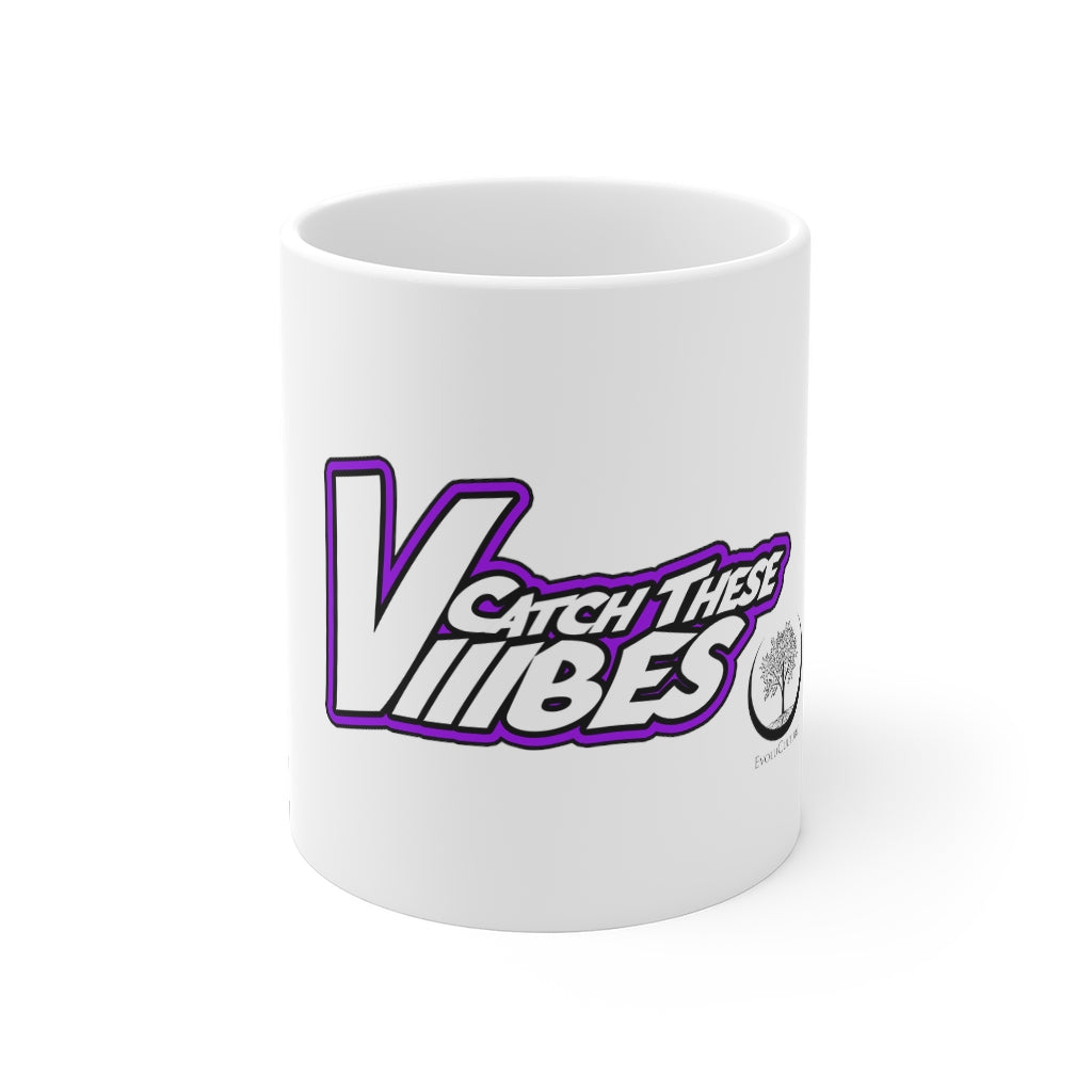 Catch These Vibes Mug 11oz