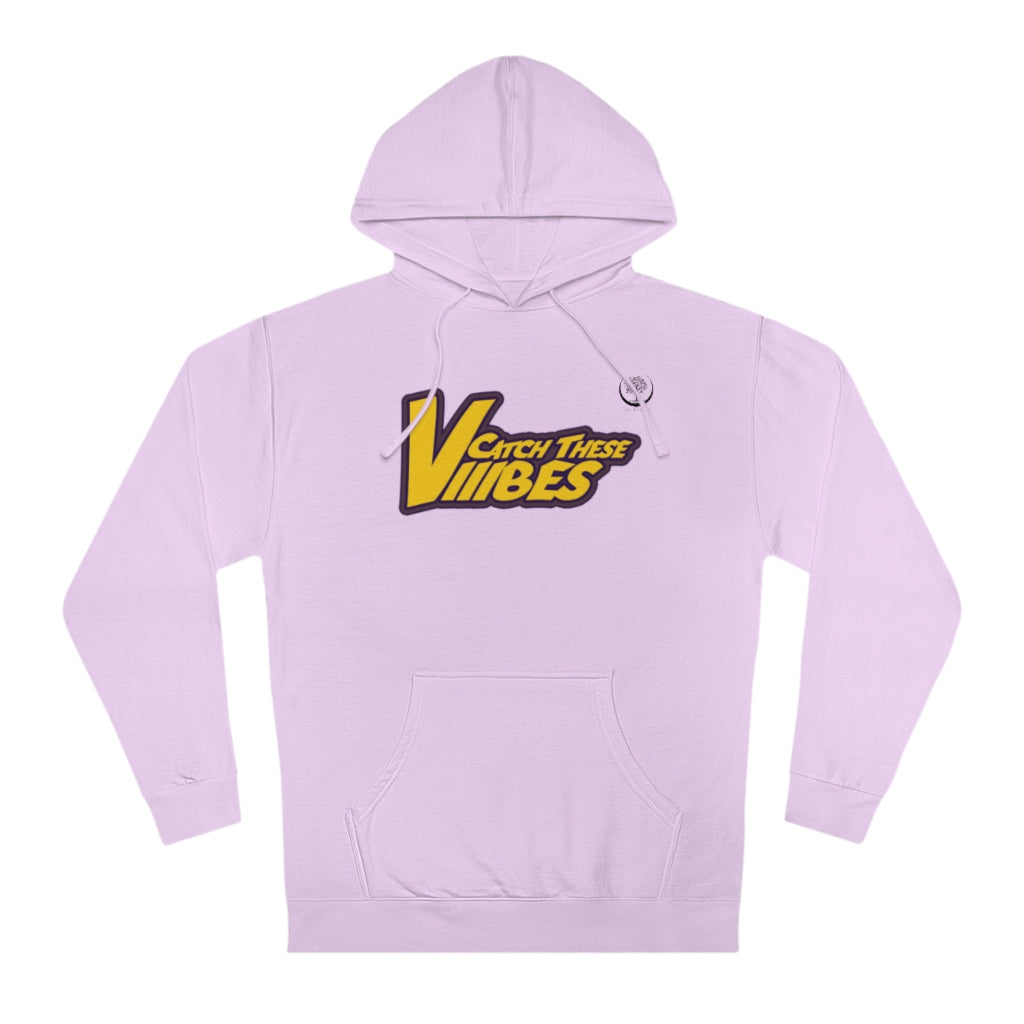 Catch These Vibes Unisex Hooded Sweatshirt (Gold Lettering)