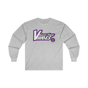 Catch These Vibes (White Lettering) Ultra Cotton Long Sleeve Tee